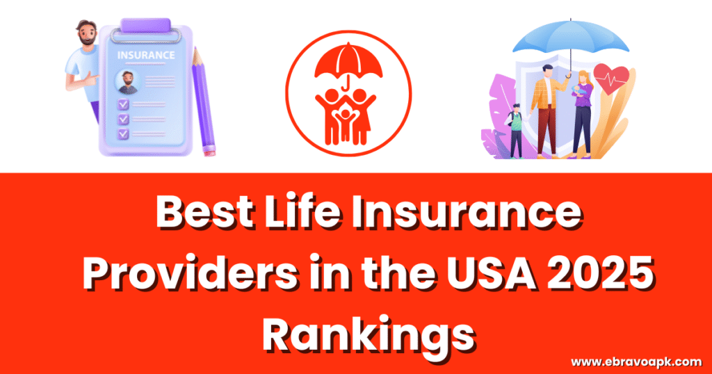 Best Life Insurance Providers in the USA – 2025 Rankings