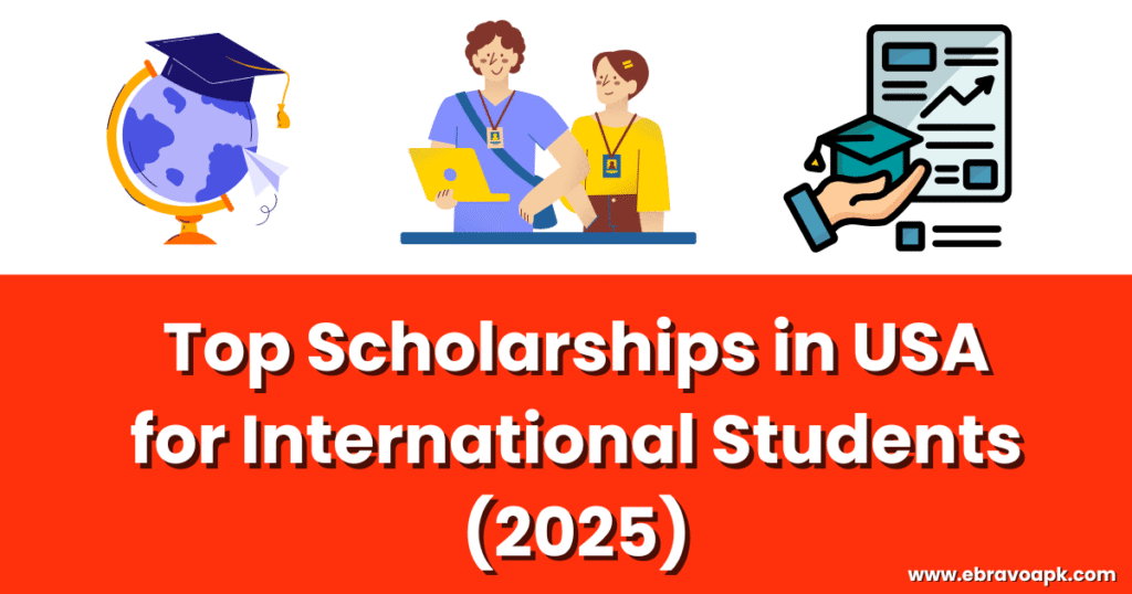 Top Scholarships in USA for International Students (2025)